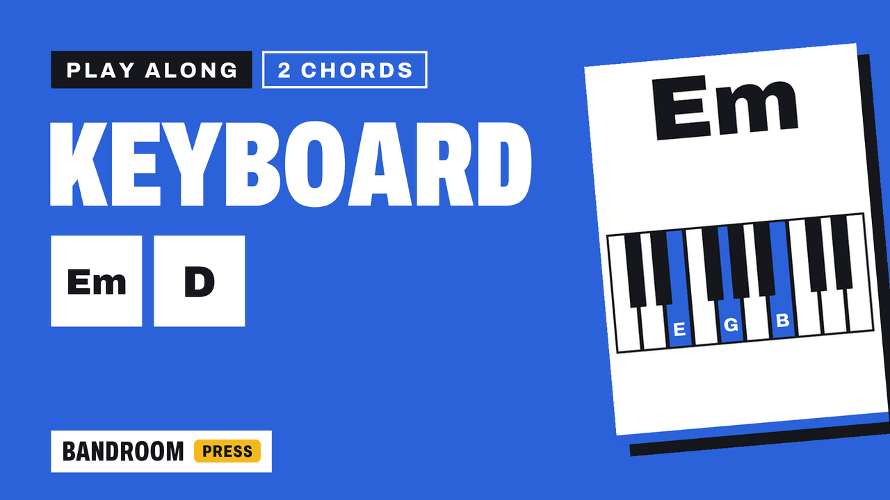 Keyboard / Piano Play Along | Em D | 2 Chord Song in E minor | 5 Rhythm Patterns